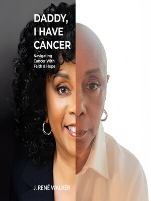 cover image of Daddy, I Have Cancer